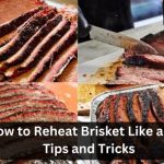 How to Reheat Brisket Like a Pro: Tips and Tricks 10