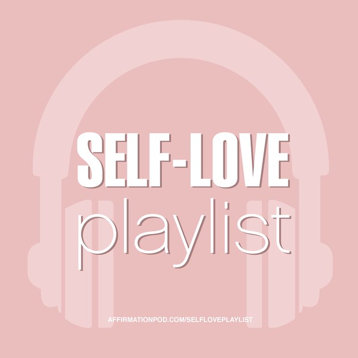 Self Love Songs To Help Unleash Your Power 3