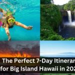 The Perfect 7-Day Itinerary for Big Island Hawaii in 2024 40