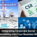 Integrating Corporate Social Responsibility into Your Business Model 18