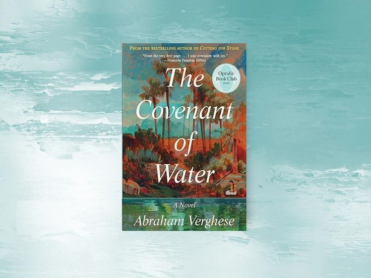 The Covenant of Water by Abraham Verghese Review 2