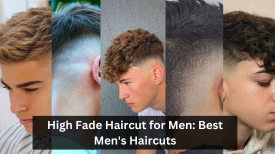 High Fade Haircut for Men: Best Men's Haircuts & 2024 Trends 10