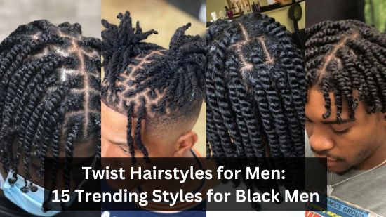 Twist Hairstyles for Men: 15 Trending Styles for Black Men 84