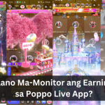 Paano Ma-Monitor ang Earnings sa Poppo Live App? 10